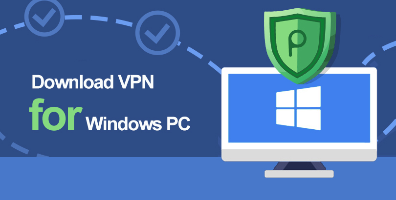 Install the Best VPN for Windows PC